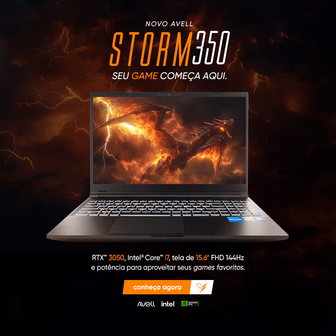 Notebook Avell STORM: conheça os lançamentos 350 e 550